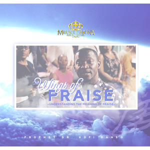 #10476 - The Wings of Praise - Miracle Arena Bookstore